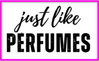Just Like Perfumes  - Home